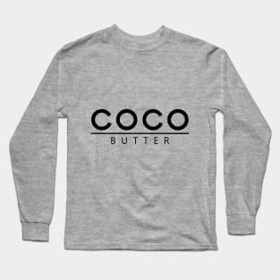 Coco Butter Long Sleeve T-Shirt